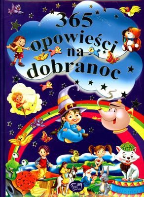 365 Opowieści Na Dobranoc (twarda) [KSIĄŻKA]