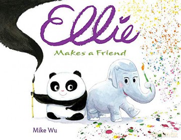 Ellie Makes a Friend - Mike Wu [KSIĄŻKA]