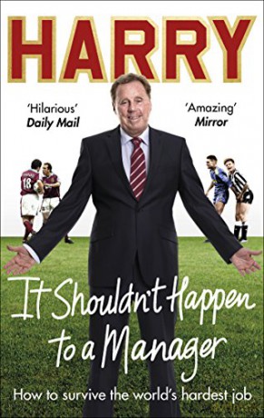 It Shouldn'T Happen To A Manager - Harry Redknapp [KSIĄŻKA]