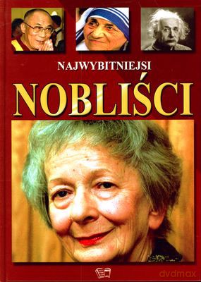 Najwybitniejsi Nobliści (twarda) [KSIĄŻKA]
