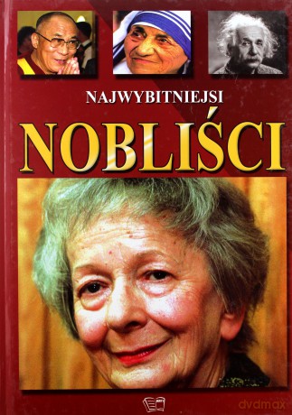 Najwybitniejsi Nobliści (twarda) [KSIĄŻKA]