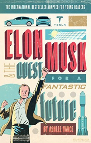 Elon Musk Young Readers' Edition: Vance Ashlee - Ashlee Vance [KSIĄŻKA]