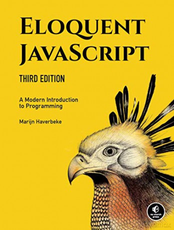 Eloquent Javascript, 3rd Edition: A Modern Introduction to Programming - Marijn Haverbeke [KSIĄŻKA]