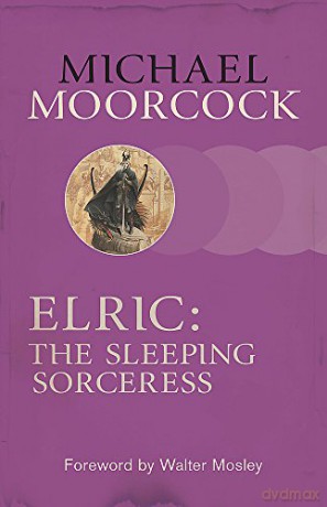 Elric: The Sleeping Sorceress - Michael Moorcock [KSIĄŻKA]