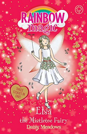 Elsa the Mistletoe Fairy: Special Rainbow Magic - Daisy Meadows [KSIĄŻKA]