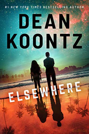 Elsewhere - Dean Koontz [KSIĄŻKA]