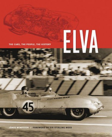 Elva: The Cars, the People, the History - Janos Wimpffen [KSIĄŻKA]