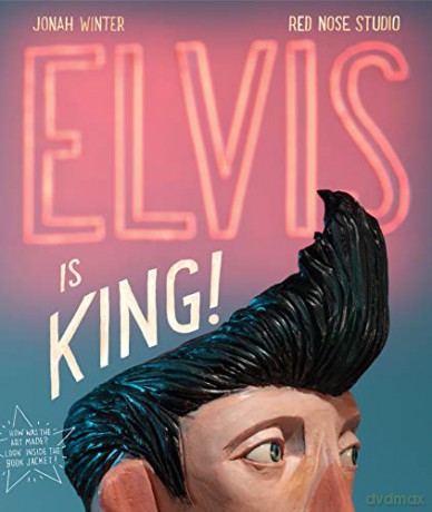 Elvis Is King! - Jonah Winter [KSIĄŻKA]