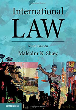 International Law - Malcolm N. Shaw [KSIĄŻKA]