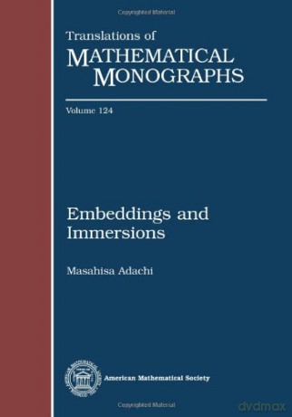 Embeddings and Immersions Translations of Mathematical Monographs - Masahisa Adachi [KSIĄŻKA]