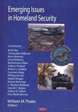 Emerging Issues in Homeland Security - William M Thaler [KSIĄŻKA]