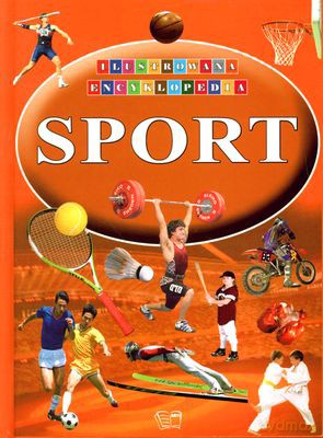 Sport Ilustrowana Encyklopedia (twarda) [KSIĄŻKA]