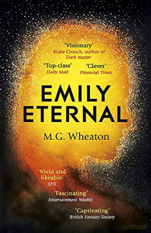 Emily Eternal - M. G. Wheaton [KSIĄŻKA]