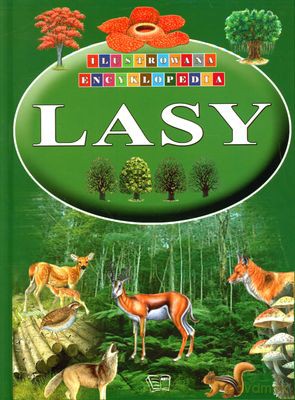 Lasy Ilustrowana Encyklopedia (twarda) [KSIĄŻKA]
