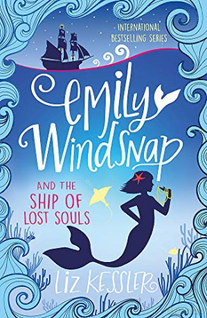 Emily Windsnap and the Ship of Lost Souls: Book 6 - Liz Kessler [KSIĄŻKA]