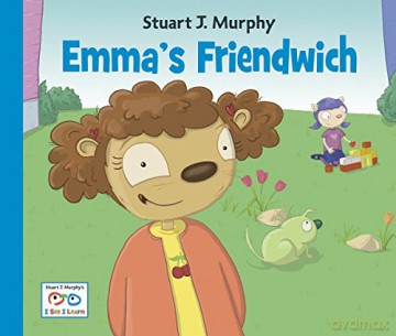 Emma's Friendwich Stuart J. Murphy's I See I Learn - Stuart J. Murphy [KSIĄŻKA]