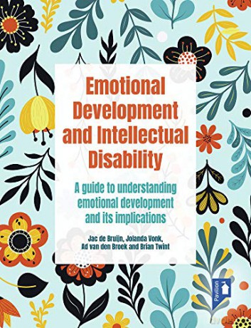 Emotional Development and Intellectual Disability: A Guide to Understanding Emotional Development and its Implications for Practice - Jac de Bruijn [KSIĄŻKA]