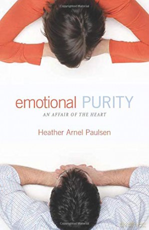 Emotional Purity An Affair Of The Heart - Paulsen Heather Arnel [KSIĄŻKA]