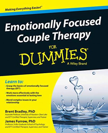 Emotionally Focused Couple Therapy For Dummies - Brent Bradley [KSIĄŻKA]