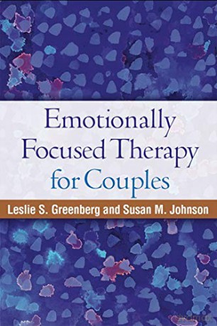 Emotionally Focused Therapy for Couples - Leslie S. Greenberg [KSIĄŻKA]