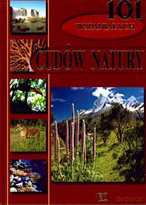 101 Wspaniałych Cudów Natury (twarda) [KSIĄŻKA]