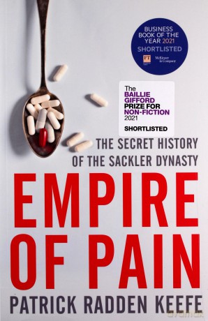 Empire of Pain: The Secret History of the Sackler Dynasty - Patrick Radden Keefe [KSIĄŻKA]