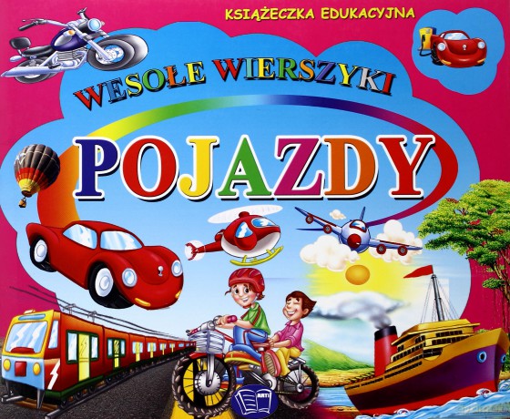 Pojazdy Wesołe Wierszyki [KSIĄŻKA]