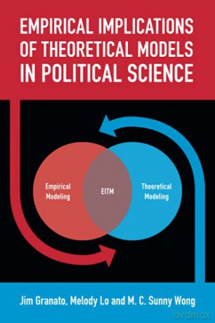 Empirical Implications of Theoretical Models in Political Science - Jim Granato [KSIĄŻKA]
