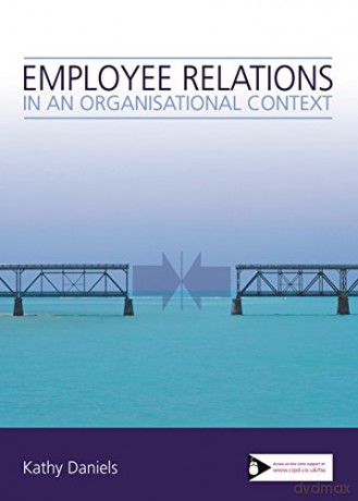 Employee Relations in an Organisational Context Cipd Publications - Kathy Daniels [KSIĄŻKA]