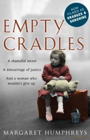 Empty Cradles Oranges and Sunshine - Margaret Humphreys [KSIĄŻKA]