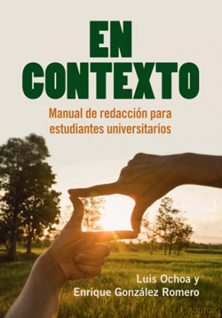 En Contexto: Manual de redacción para estudiantes universitarios - Luis Ochoa [KSIĄŻKA]