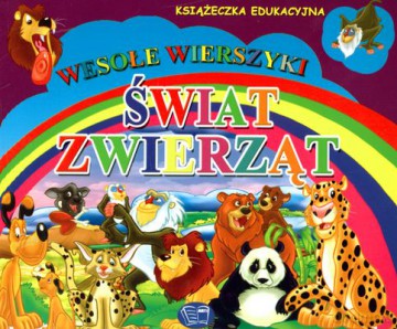 Świat Zwierząt Wesołe Wierszyki [KSIĄŻKA]