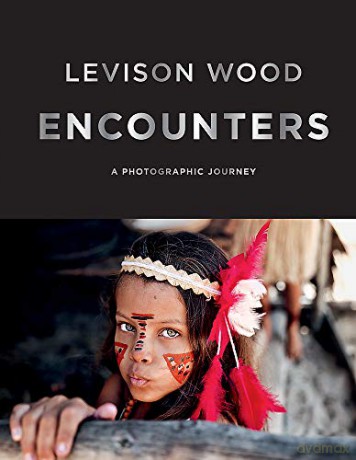 Encounters: A Photographic Journey - Levison Wood [KSIĄŻKA]
