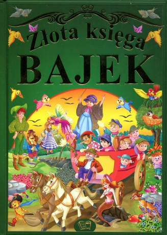 Złota Księga Bajek (twarda) [KSIĄŻKA]