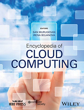 Encyclopedia of Cloud Computing Wiley - IEEE - San Murugesan [KSIĄŻKA]