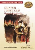 Ogniem i mieczem - Henryk Sienkiewicz [AUDIOBOOK] [CD]
