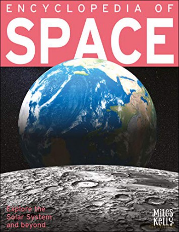 Encyclopedia of Space - Miles Kelly [KSIĄŻKA]