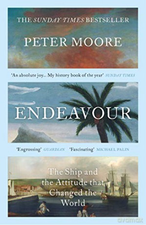 Endeavour: The Ship and the Attitude that Changed the World - Peter Moore [KSIĄŻKA]