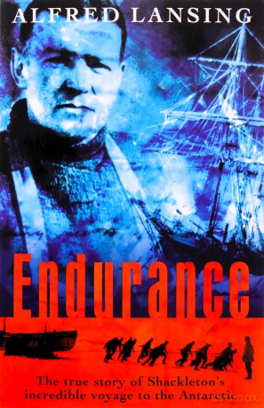 Endurance: Shackleton's Incredible Voyage to the Antarctic - Alfred Lansing [KSIĄŻKA]