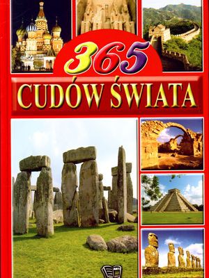 365 Cudów Świata (twarda) [KSIĄŻKA]
