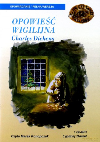 Opowieść wigilijna - Karol Dickens [AUDIOBOOK] [CD]