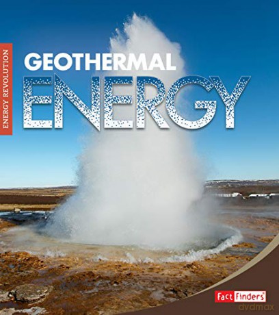 Energy Revolution: Geothermal Energy - M. M. Eboch [KSIĄŻKA]