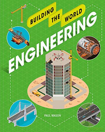 Engineering Building the World - Paul Mason [KSIĄŻKA]