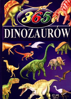 365 Dinozaurów (twarda) [KSIĄŻKA]