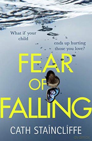 Fear Of Falling - Cath Staincliffe [KSIĄŻKA]