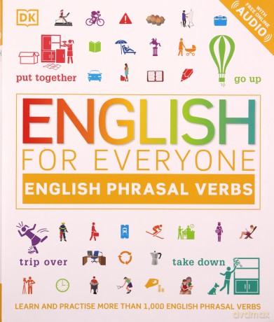 English for Everyone English Phrasal Verbs: Learn and Practise More Than 1,000 English Phrasal Verbs - Dk [KSIĄŻKA]