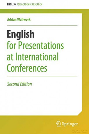 English for Presentations at International Conferences English for Academic Research - Adrian Wallwork [KSIĄŻKA]