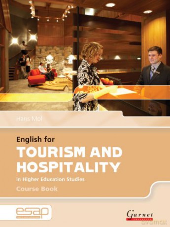 English for Tourism and Hospitality in Higher Education Studies: Course Book and Audio CDs English for Specific Academic Purposes: 1 - Hans Mol [KSIĄŻKA]