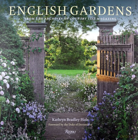 English Gardens: From the Archives of Country Life Magazine - Kathryn Bradley-Hole [KSIĄŻKA]