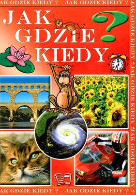 Jak Gdzie Kiedy (twarda) [KSIĄŻKA]
